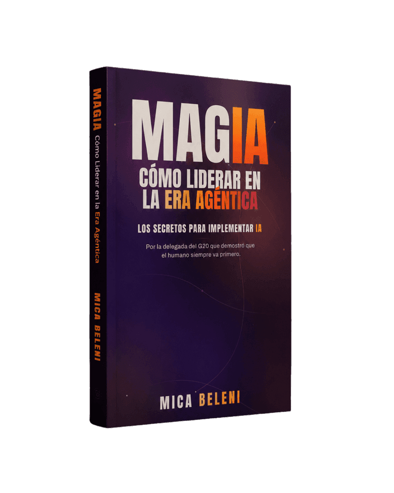 Libro MagIA — Cómo liderar en la era agéntica, de Mica Beleni